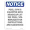 Signmission Sign, 10" H, 7" W, Rigid Plastic, NOTICE Pool Spa Is Equipped With Accessible Lift Sign, Portrait OS-NS-P-710-V-16390 - alternate 1